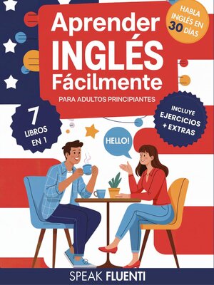 cover image of Aprender Inglés Fácilmente Para Adultos Principiantes